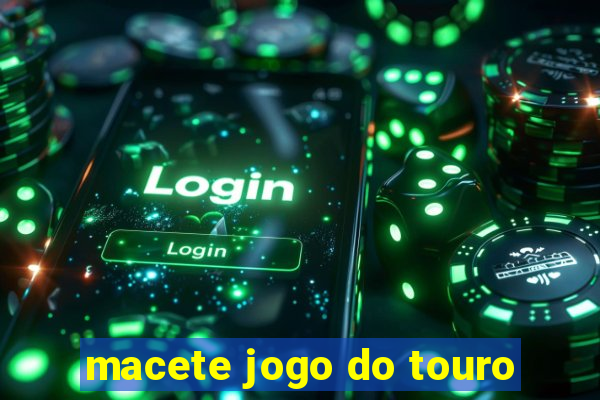 macete jogo do touro